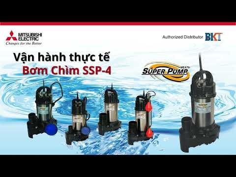 [MEVN SuperPump Video Series] Vận hành Bơm chìm SSP-405SA của Mitsubishi Electric Việt Nam